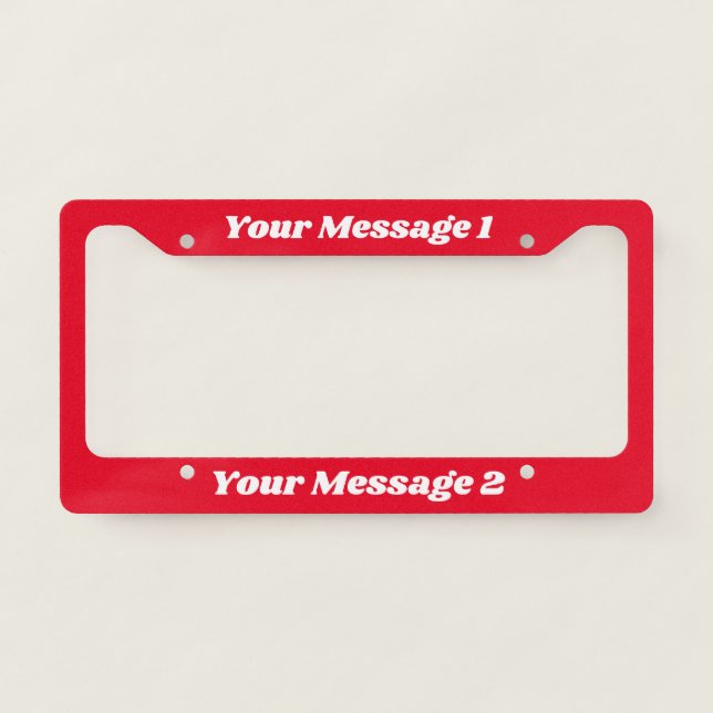 Simple Bright Red and White Text Template License Plate Frame (Front)