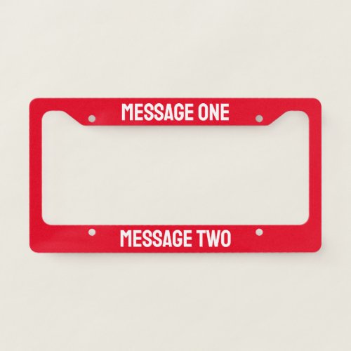 Simple Bright Red and White Text Template License Plate Frame