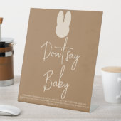 Simple Bunny Don't say baby Pedestal Sign (In SItu)