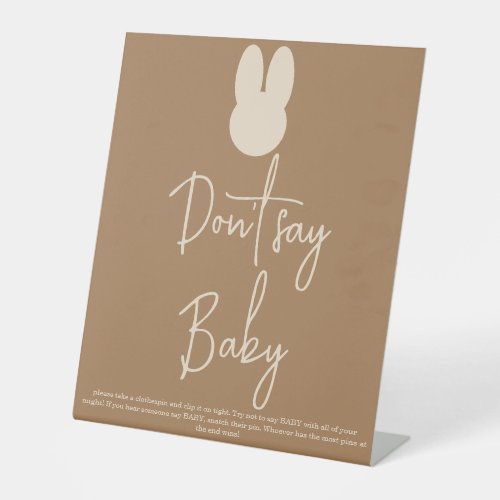 Simple Bunny Dont say baby Pedestal Sign