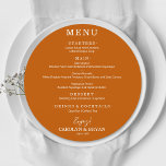 Simple Burnt Orange Round Wedding Dinner Menu<br><div class="desc">A burnt orange round dinner menu card with your details in chic white lettering is perfect for a wedding reception,  wedding rehearsal dinner,  anniversary party or any special event with a sit down dinner. Easily personalize with your dinner menu and details. LOTS OF COLORS in our store.</div>