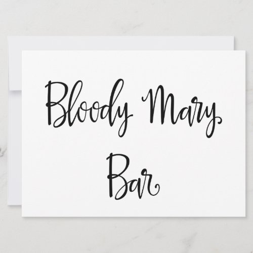Simple Calligraphy  Bloody Mary bar wedding sign Invitation