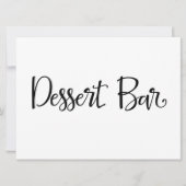 Simple Calligraphy | "Dessert Bar" Reception Sign (Front)