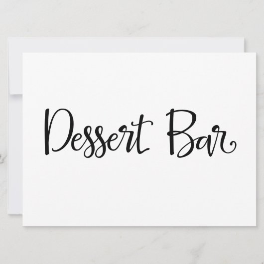 Simple Calligraphy | "Dessert Bar" Reception Sign (Front)