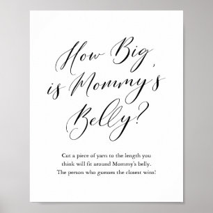 Simple Calligraphy How Big is Mommy's Belly Game P Poster