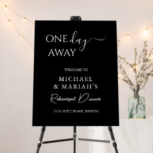 Simple Calligraphy One Day Away Rehearsal Dinner  Foam Board