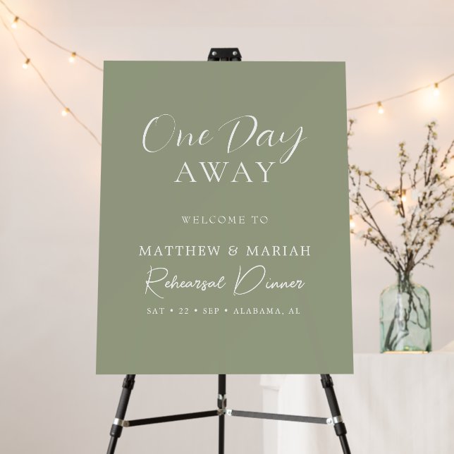 Simple Calligraphy One Day Away Rehearsal Dinner Foam Board (In Situ (Stand))