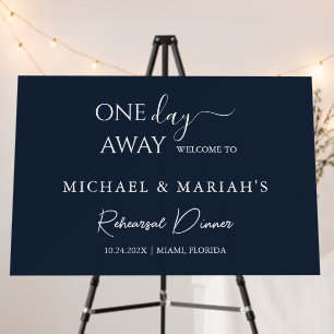 Simple Calligraphy One Day Away Rehearsal Dinner Foam Board