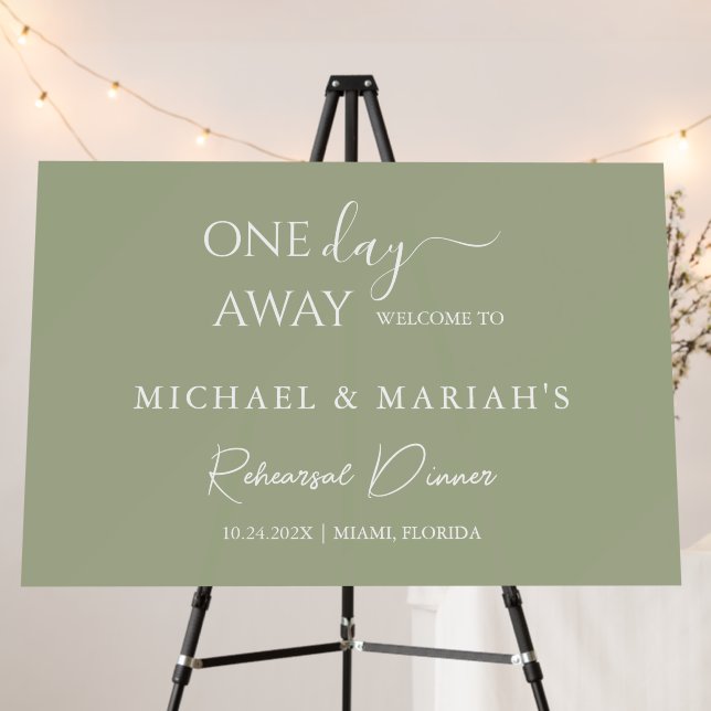 Simple Calligraphy One Day Away Rehearsal Dinner  Foam Board (In Situ (Stand))