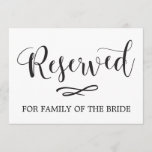 Simple Calligraphy Reserved Seating Wedding Sign Invitation<br><div class="desc">Elegant reserved seating sign for the family or bridal party! Print on kraft for a rustic look!</div>