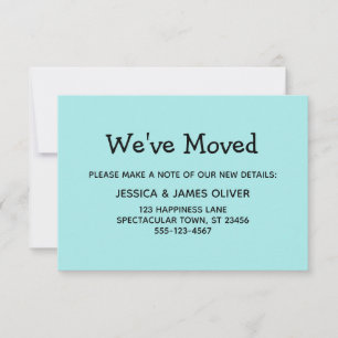 Simple, Casual, Turquoise "We've Moved" Card