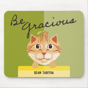 Simple Cat Illustration Be Gracious Green Mouse Pad