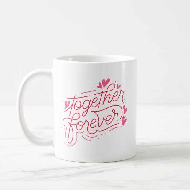 Simple Charming Together Forever Romantic Pink Coffee Mug (Left)