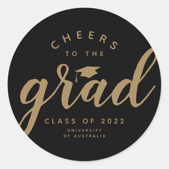 Simple Cheers to the Grad Black Gold Classic Round Sticker | Zazzle.com