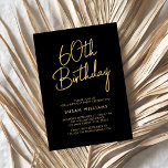 Simple Chic Modern 60th Birthday Invitation<br><div class="desc">Simple Chic Modern 60th Birthday. Feature elegant calligraphy script and minimalist typography design.</div>
