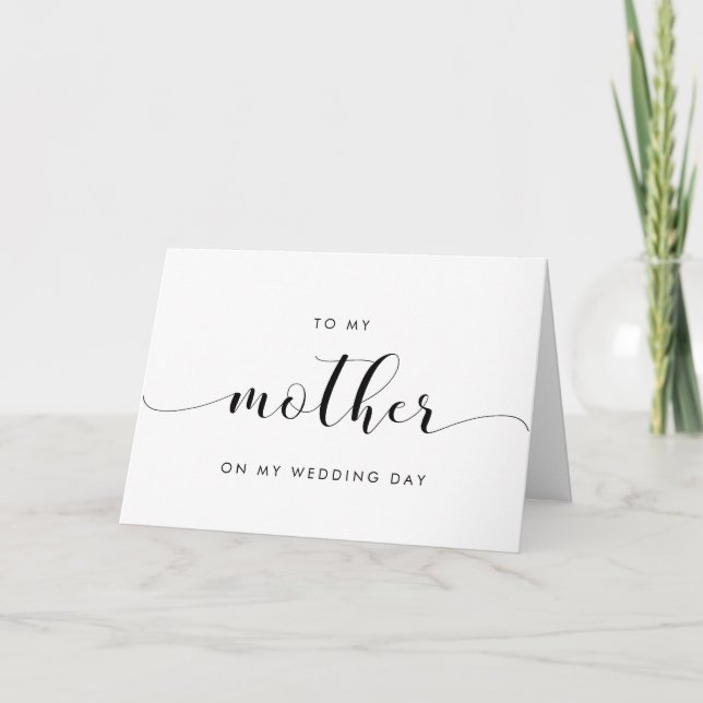 Simple chic To my mother on my wedding day folded Card (Front)