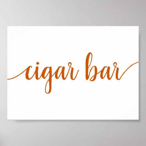 Simple Cigar Bar  Fall Orange Any Event Sign
