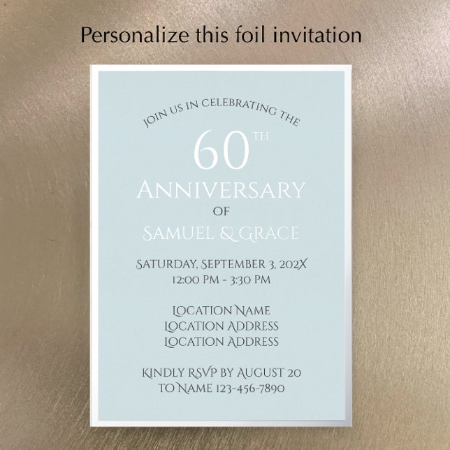 Simple Classy 60th Wedding Anniversary Party  Foil Invitation (Personalize this simple elegant silver foil 60th wedding anniversary invitation template.
)
