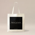 Simple Classy White Text on Black Tote Bag<br><div class="desc">Modern,  minimal and classy.</div>