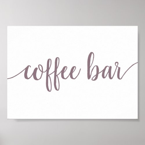 Simple Coffee Bar  Mauve Pink Any Event Sign
