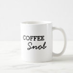 Simple Coffee Snob Coffee Mug