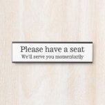 [ Thumbnail: Simple, Conservative "Please Have a Seat" Door Sign ]