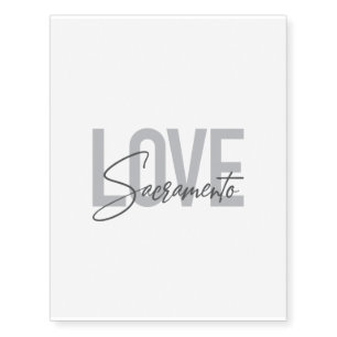 Simple, cool, modern design of Love Sacramento Temporary Tattoos