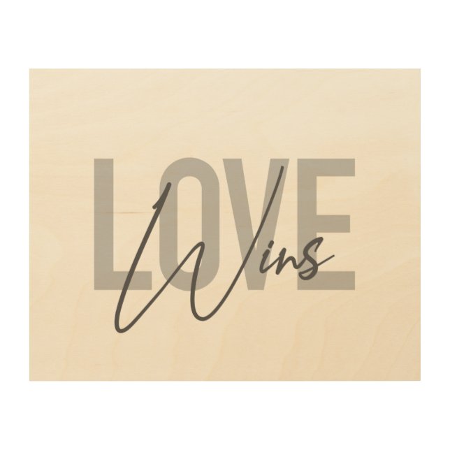 Simple, cool, urban, trendy, modern Love Wins Wood Wall Art (Front)