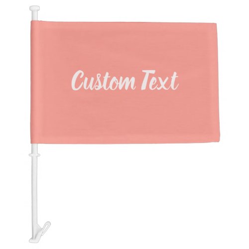 Simple Coral and Cream Script Text Template Car Flag