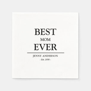 Simple Custom Design Best Mom Ever Mothers Gift Napkins