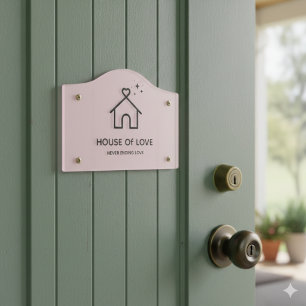 Simple Custom Design HOUSE Of LOVE Door Sign