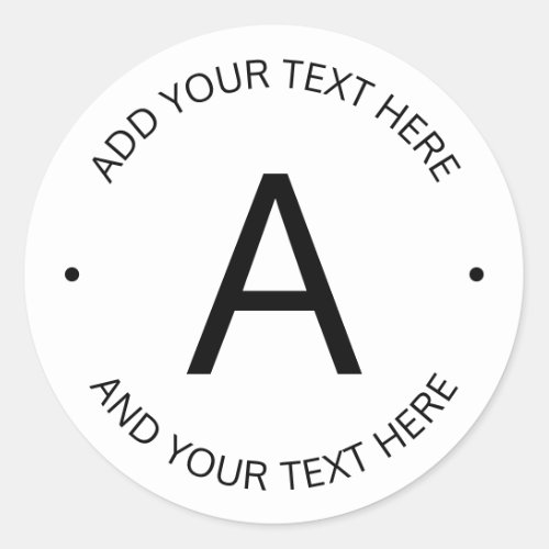 Simple Customizable Text  White  Black Classic Round Sticker