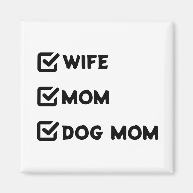 Simple Cute Checkbox Wife Mom Dog mom Magnet (Front)