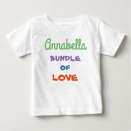 Simple Cute Colorful Script White 'Bundle of Love' Baby T-Shirt
