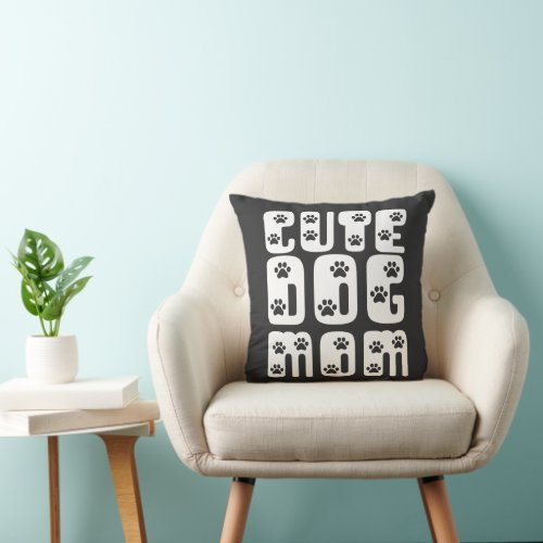 Simple Cute Dog Mom typography with paws Throw Pillow