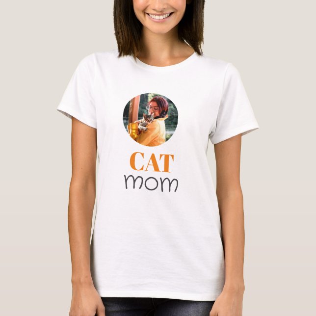 Simple Cute Script Pet owner Cat Mom Photo T-Shirt (Front)
