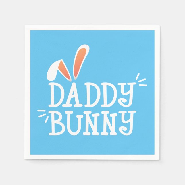 Simple Daddy Bunny Easter Typograph | Paper Napkin (Front)