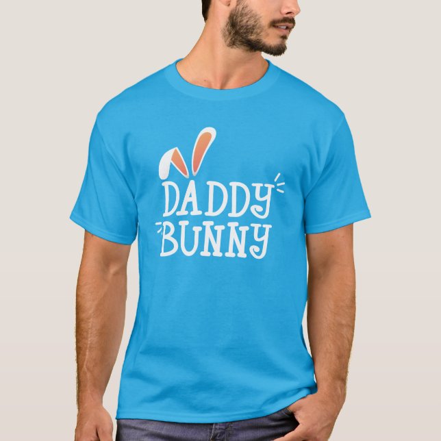 Simple Daddy Bunny Easter Typography | T-Shirt (Front)