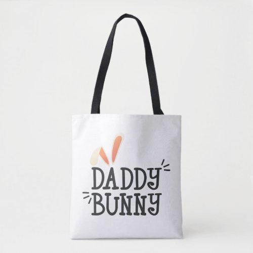 Simple Daddy Bunny Easter Typography  Tote Bag