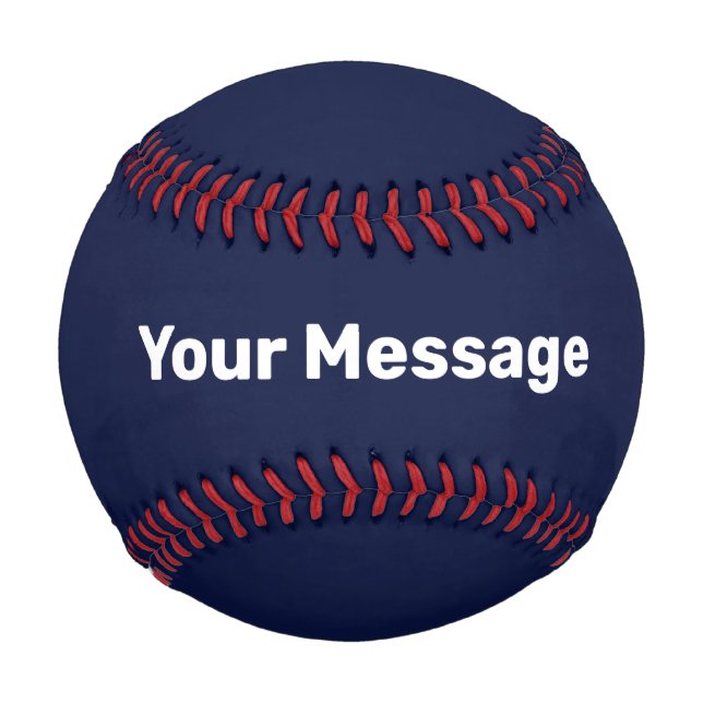Simple Dark Blue White Your Message Text Template Baseball (Front)
