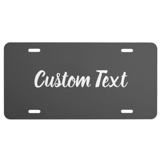 Simple Dark Gray and White Script Text Template License Plate | Zazzle.com