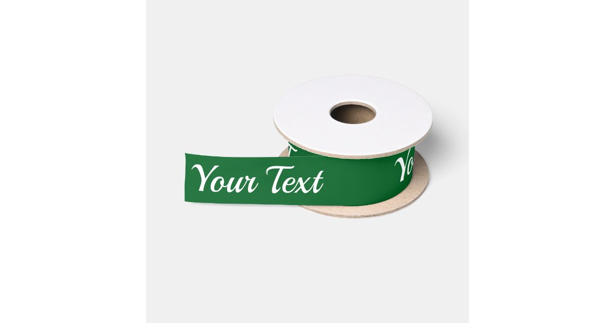 Script Ribbon Simple Dark Green and White Script Text Template Satin Ribbon | Zazzle
