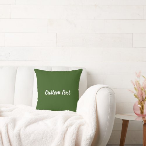 Simple Dark Green and White Script Text Template Throw Pillow