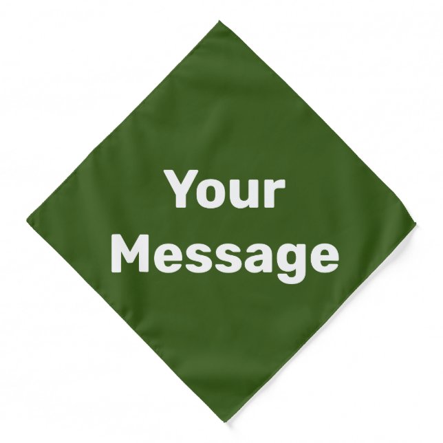 Simple Dark Green White Your Message Text Template Bandana (Front)