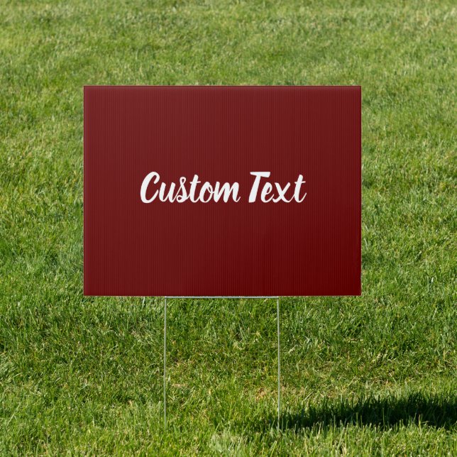 Simple Dark Red and White Script Text Template Sign (Insitu)