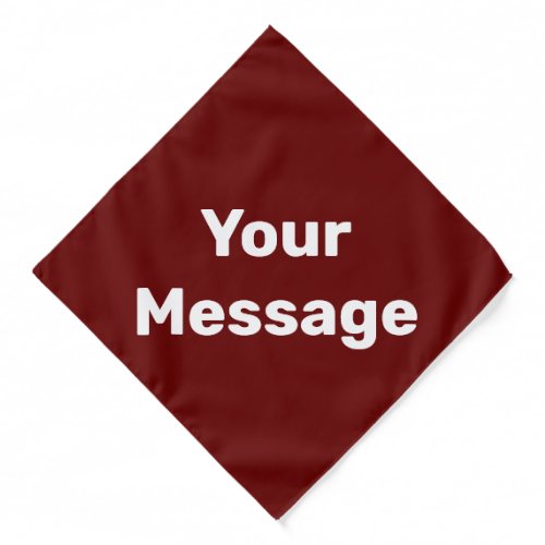 Simple Dark Red White Your Message Text Template Bandana