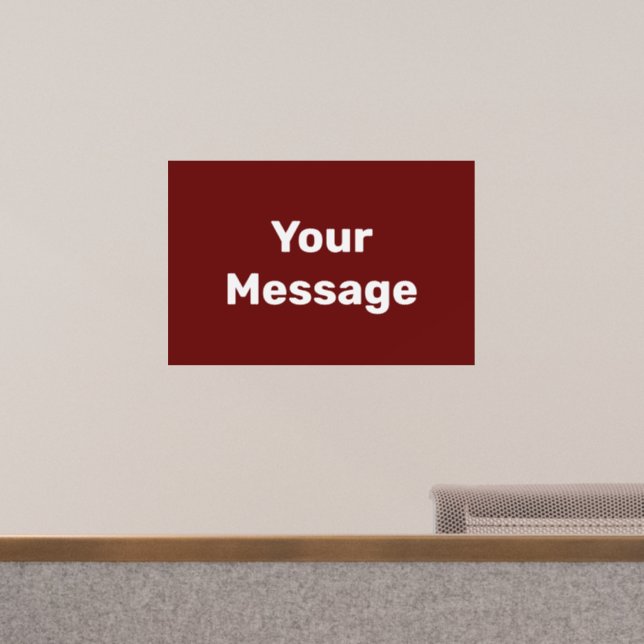 Simple Dark Red White Your Message Text Template Wall Decal (Office)