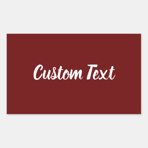 Simple Dark Red with White Script Text Template Rectangular Sticker