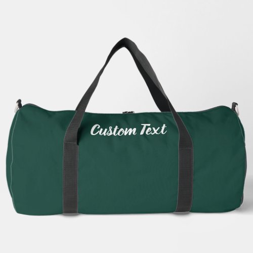 Simple Deep Green and White Script Text Template Duffle Bag