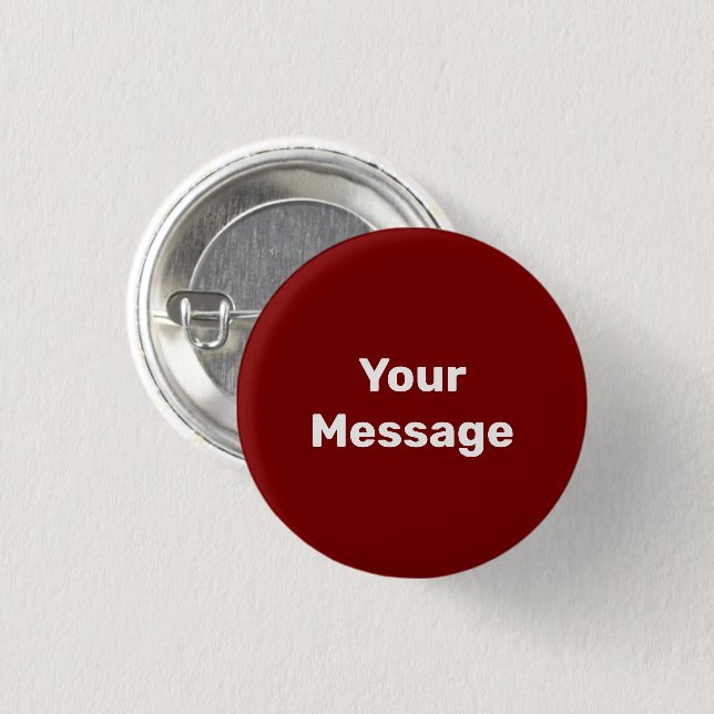 Simple Deep Red with White Your Message Template Button (Front & Back)